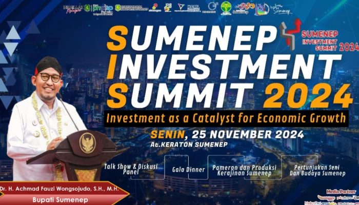 Sumenep Investment Summit 2024 Bentuk Upaya Pemkab Menarik Investor Untuk Berkontribusi Dalam Pembangunan Berkelanjutan