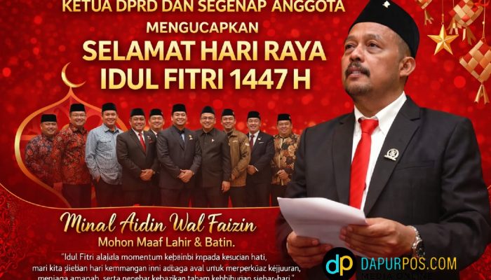 Ketua DPRD Sampaikan Ucapan Selamat Idul Fitri 1447 H, Sertai Pesan Bijak untuk Masyarakat